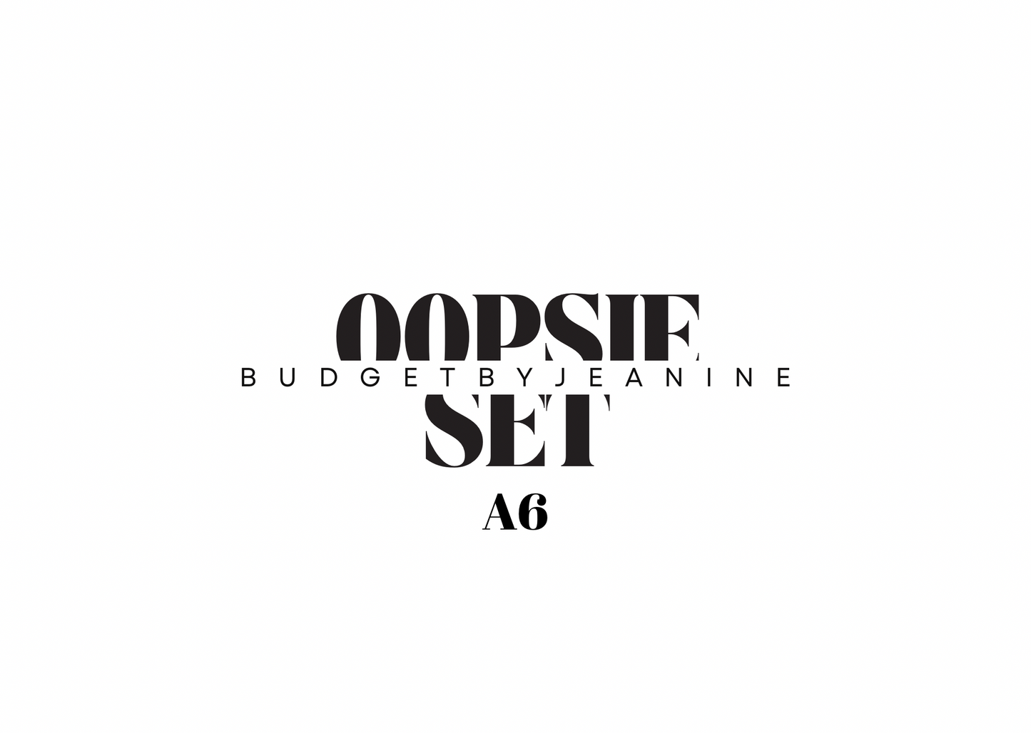 Oopsie set A6