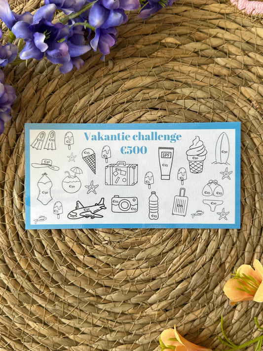 Vakantie challenge - €500,-
