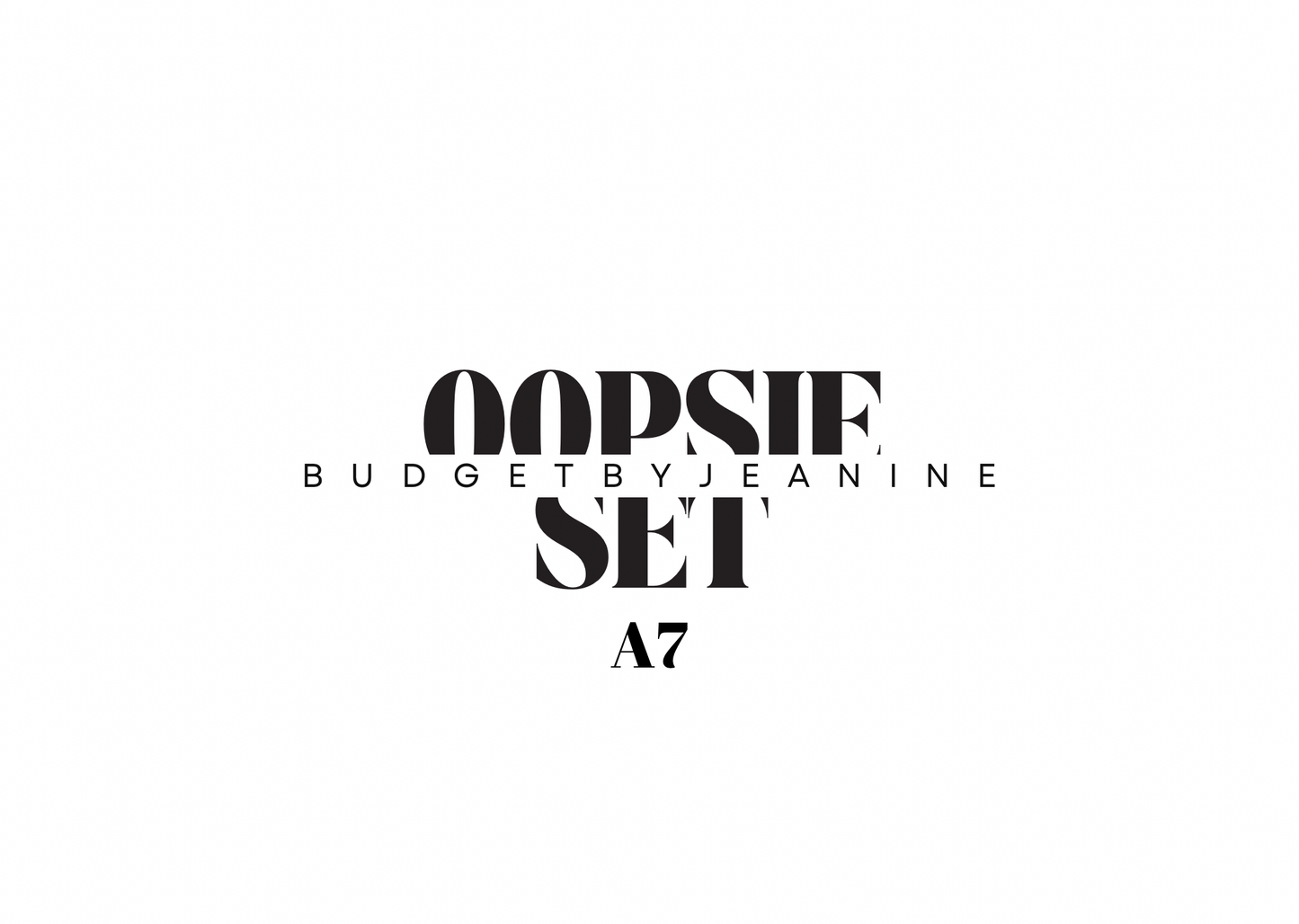 Oopsie set A7
